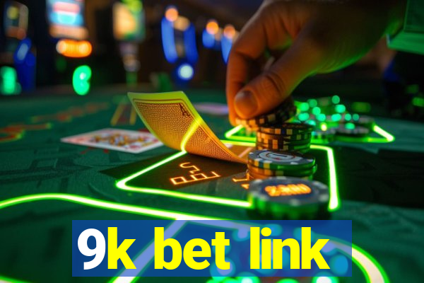 9k bet link